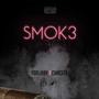 Smok3 (feat. Chace2x) [Explicit]