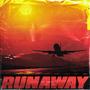 Runaway (Explicit)