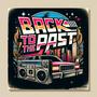 Back To The Past (Explicit)