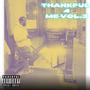 THANKFUL 4 ME (Vol.3) [Explicit]