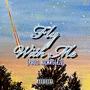 Fly With Me (Explicit)