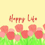 Happy Life