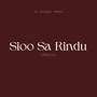 Sioo Sa Rindu (Remix)