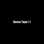 Demo Tape 11 (Explicit)