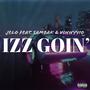 Izz Goin' (feat. Samba.k & Vinnyyio) [Explicit]