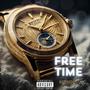 Free Time (Explicit)