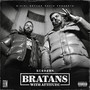 Bratans with Attitude (Explicit)