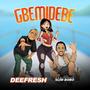 Gbemidebe (feat. Slim bobo)