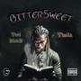 Bitter Sweet (feat. Thola) [Explicit]