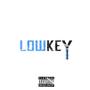 Lowkey (Explicit)