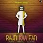 Rajni Kaa Fan (feat. Laavan Gone & Jesus Mehta)