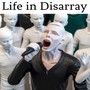 Life in Disarray (Explicit)