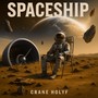 Spaceship (Explicit)