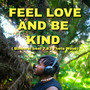 Feel love and Be kind ( Binaural beat 7.83 Theta Wave)