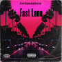 Fast Lane (Explicit)