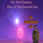 The 33rd Degree : Rise of the Second Sun