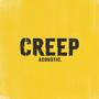 Creep (Acoustic) [Explicit]