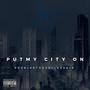 Put My City On (Explicit)