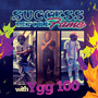 Success Before Fame (Explicit)