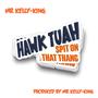 Hawk Tuah (Spit On That Thang) (EDM Trap Version)