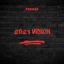 2021 Vision (Explicit)