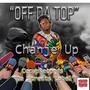 Off Da Top (Explicit)