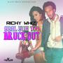 Gyal Yuh Too Bruk Out - Single