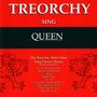 Treorchy Sing Queen