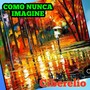 Como nunca imaginé