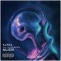 Alien (feat. Lyrický Notorik) [Explicit]