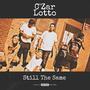 Still The Same (feat. SRT Lil Lotto) [Explicit]