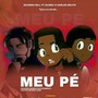 Meu Pé (Explicit)