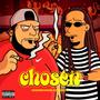 Chosen (feat. Wildz) [Explicit]