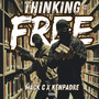 Thinking Is Free (Explicit)