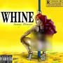 WHINE (Explicit)