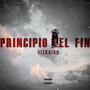 Principio Del Fin (Explicit)