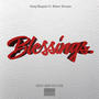 Blessings (feat. Bitner Brown) [Explicit]