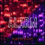 Alarm (Explicit)