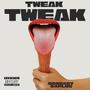 Tweak Tweak (Explicit)