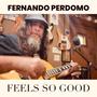 Feels So Good (Vocal Version)