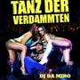 Tanz der Verdammten Version IV