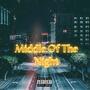 Middle Of The Night (Explicit)