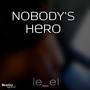 Nobody's Hero