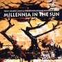 Millenia In The Sun EP