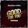 Good for me (feat. T sean & Petersen zagaze)