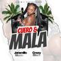 cuero y mala (feat. crazy black) [Explicit]