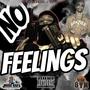 No Feelings (Explicit)