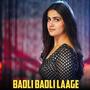 Badli Badli Laage