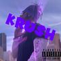 Krush (Explicit)