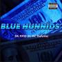 BLUE HUNNIDS (feat. KC DaArtist) [Explicit]